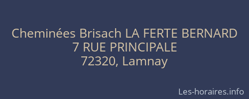 Cheminées Brisach LA FERTE BERNARD