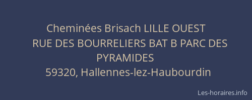 Cheminées Brisach LILLE OUEST