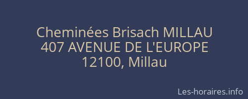 Cheminées Brisach MILLAU