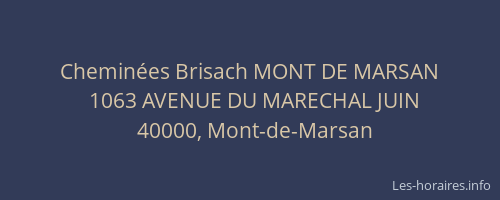 Cheminées Brisach MONT DE MARSAN
