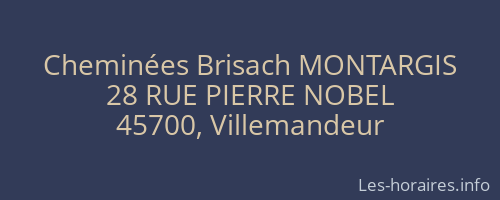 Cheminées Brisach MONTARGIS