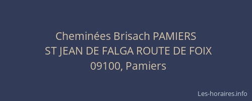 Cheminées Brisach PAMIERS