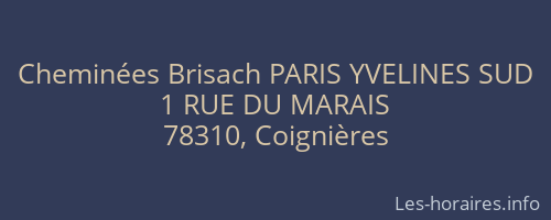 Cheminées Brisach PARIS YVELINES SUD