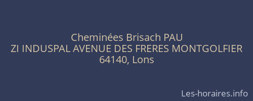 Cheminées Brisach PAU