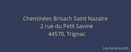 Cheminées Brisach Saint Nazaire
