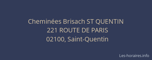 Cheminées Brisach ST QUENTIN