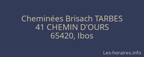 Cheminées Brisach TARBES
