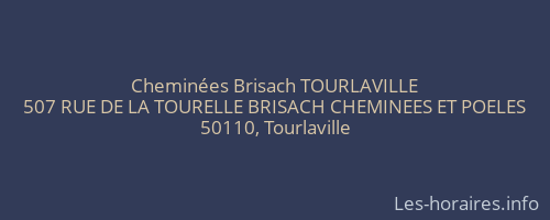 Cheminées Brisach TOURLAVILLE