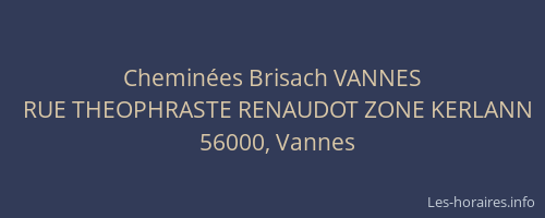 Cheminées Brisach VANNES
