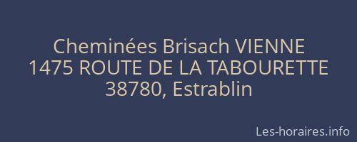 Cheminées Brisach VIENNE