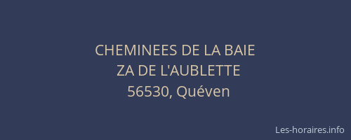 CHEMINEES DE LA BAIE