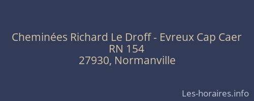 Cheminées Richard Le Droff - Evreux Cap Caer