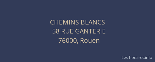 CHEMINS BLANCS