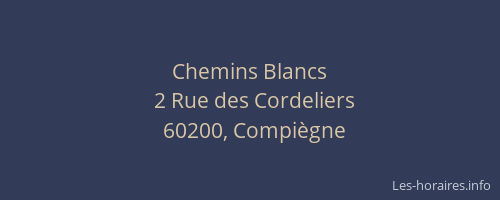 Chemins Blancs