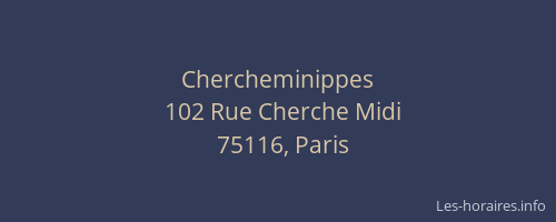 Chercheminippes