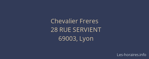 Chevalier Freres