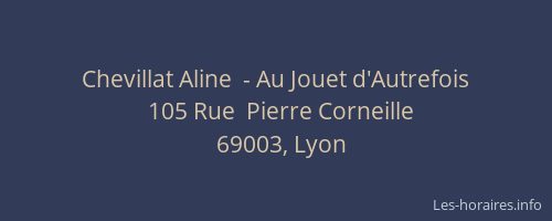 Chevillat Aline  - Au Jouet d'Autrefois