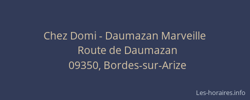 Chez Domi - Daumazan Marveille