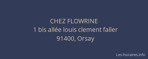CHEZ FLOWRINE