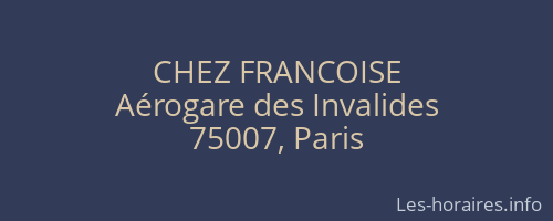 CHEZ FRANCOISE