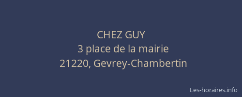 CHEZ GUY