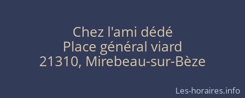 Chez l'ami dédé