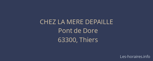 CHEZ LA MERE DEPAILLE