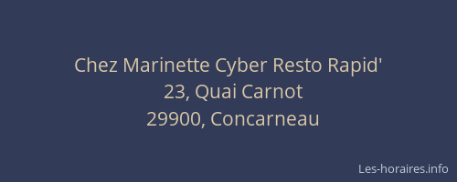 Chez Marinette Cyber Resto Rapid'