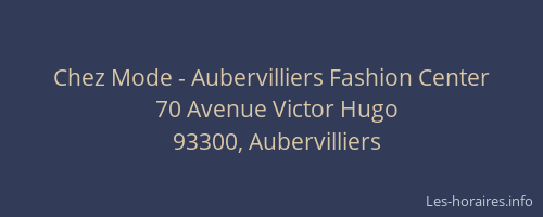 Chez Mode - Aubervilliers Fashion Center