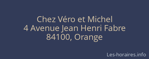 Chez Véro et Michel