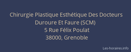 Chirurgie Plastique Esthétique Des Docteurs Duroure Et Faure (SCM)