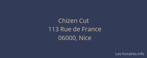 Chizen Cut