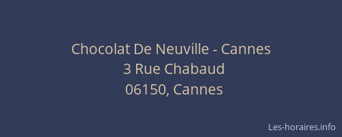 Chocolat De Neuville - Cannes