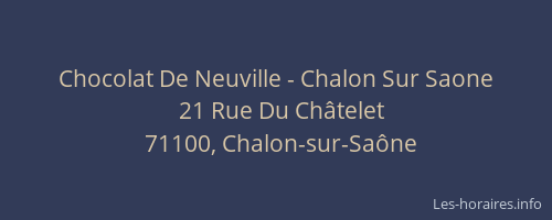 Chocolat De Neuville - Chalon Sur Saone