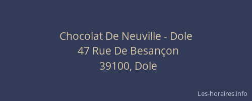 Chocolat De Neuville - Dole