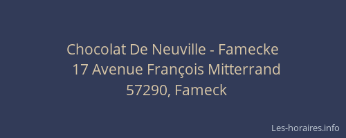 Chocolat De Neuville - Famecke