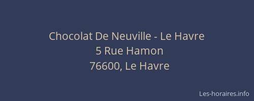 Chocolat De Neuville - Le Havre