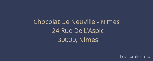 Chocolat De Neuville - Nimes