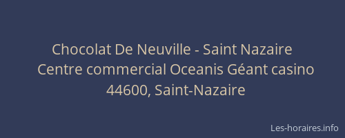 Chocolat De Neuville - Saint Nazaire