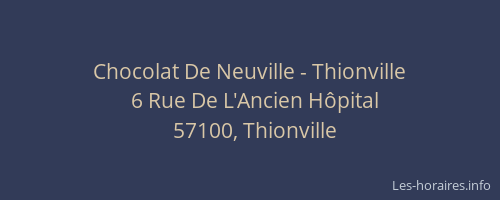 Chocolat De Neuville - Thionville