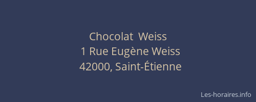 Chocolat  Weiss