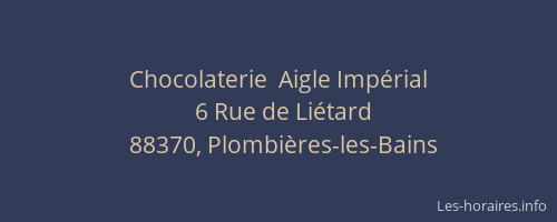 Chocolaterie  Aigle Imp&eacute;rial