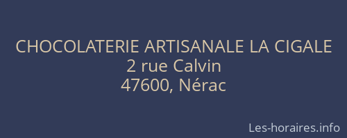 CHOCOLATERIE ARTISANALE LA CIGALE