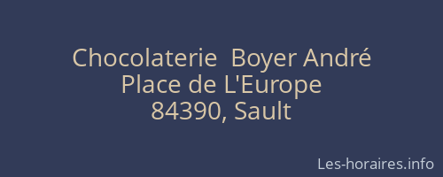 Chocolaterie  Boyer André
