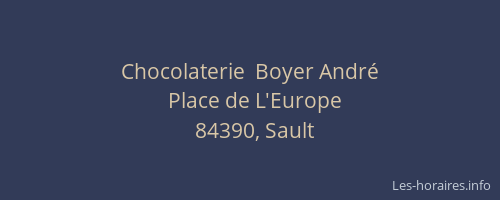 Chocolaterie  Boyer André
