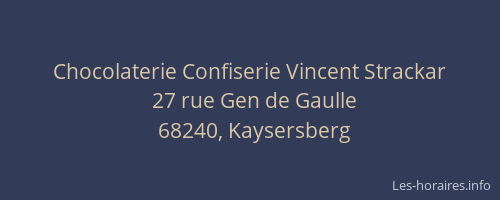 Chocolaterie Confiserie Vincent Strackar