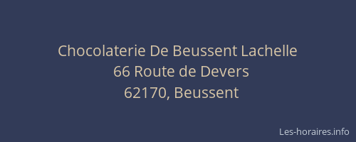 Chocolaterie De Beussent Lachelle