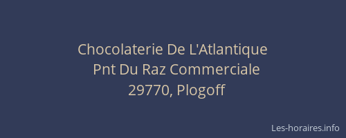 Chocolaterie De L'Atlantique