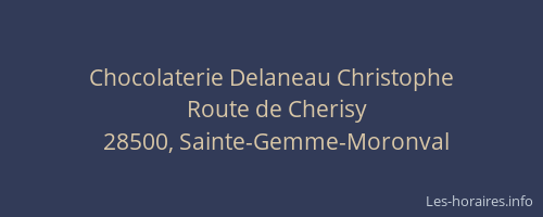Chocolaterie Delaneau Christophe