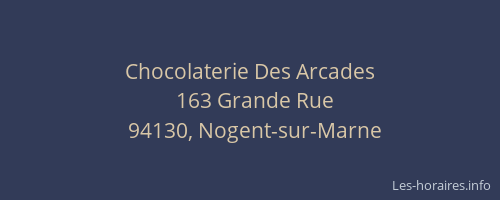 Chocolaterie Des Arcades